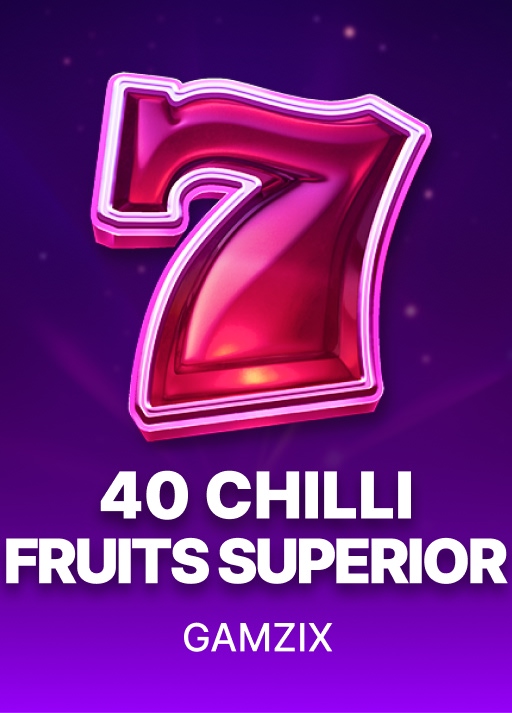 40 Chilli Fruits Superior