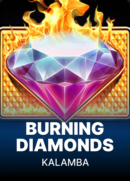 Burning Diamonds