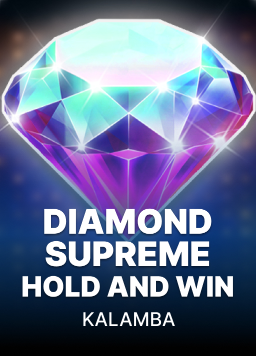 Diamond Supreme Hold and Win
