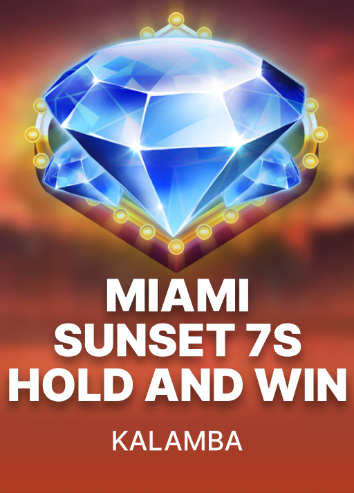 Miami Sunset 7s Hold and Win