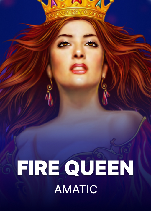 Fire Queen