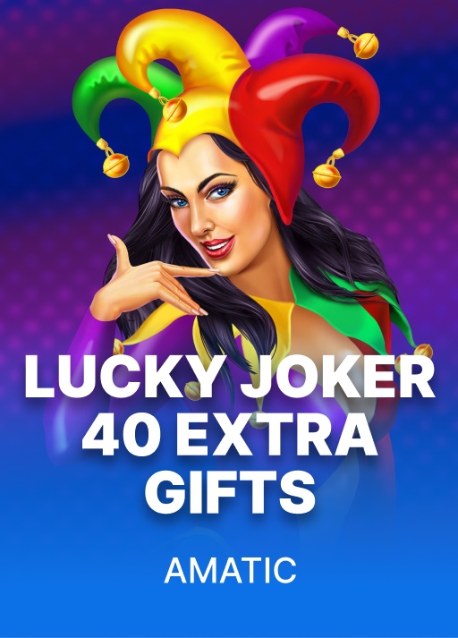 Lucky Joker 40 Extra Gifts