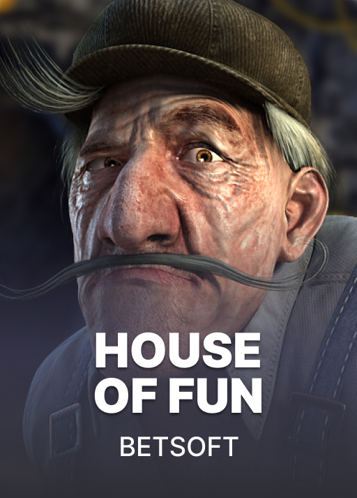 House of Fun