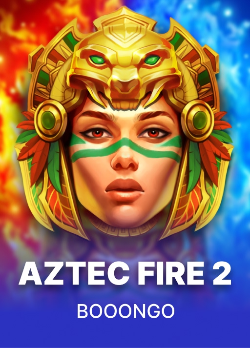 Aztec Fire 2