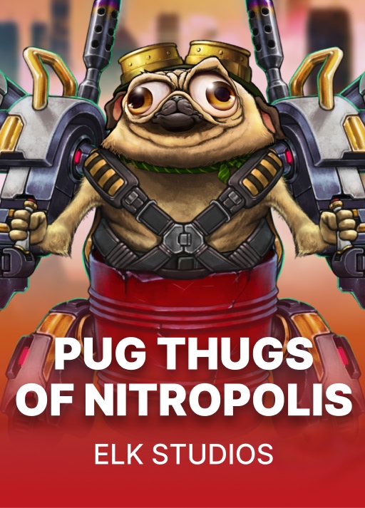 Pug Thugs of Nitropolis