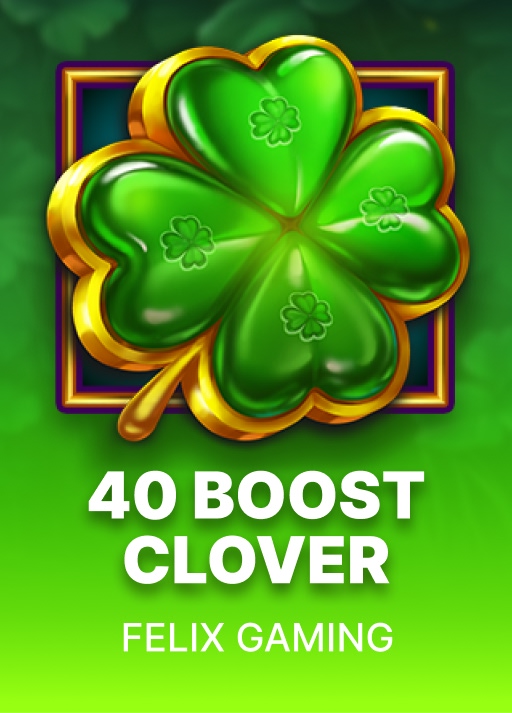 40 Boost Clover