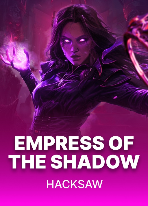 Empress of the Shadow