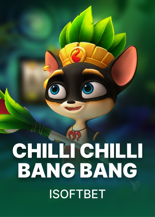 Chilli Chilli Bang Bang