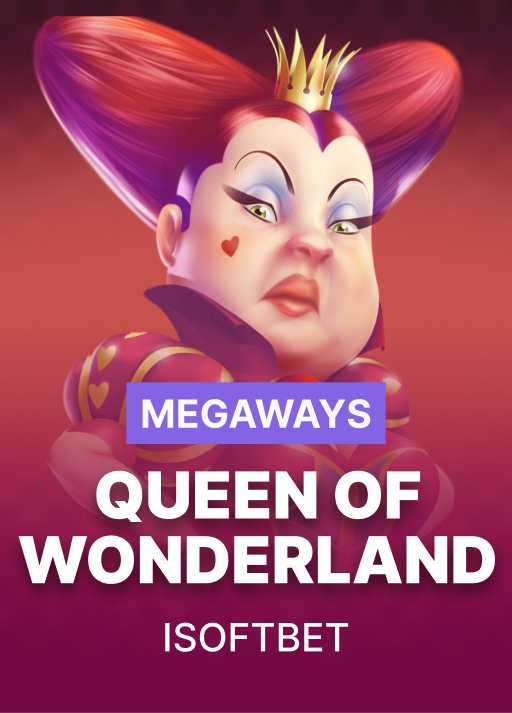 Queen of Wonderland Megaways