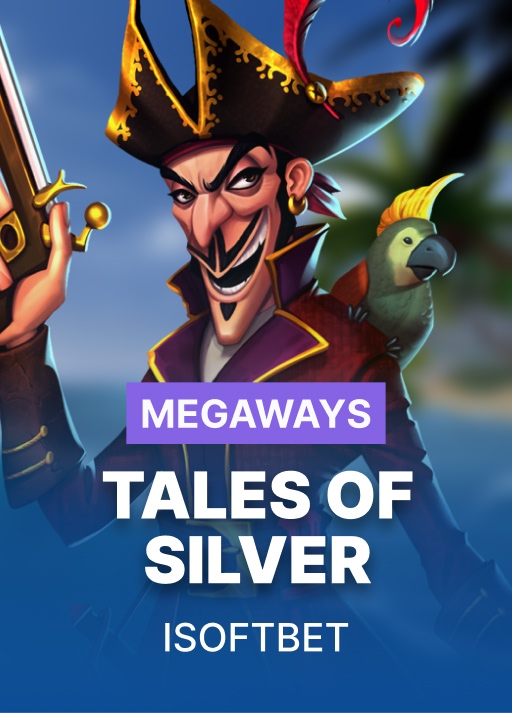 Tales of Silver Megaways