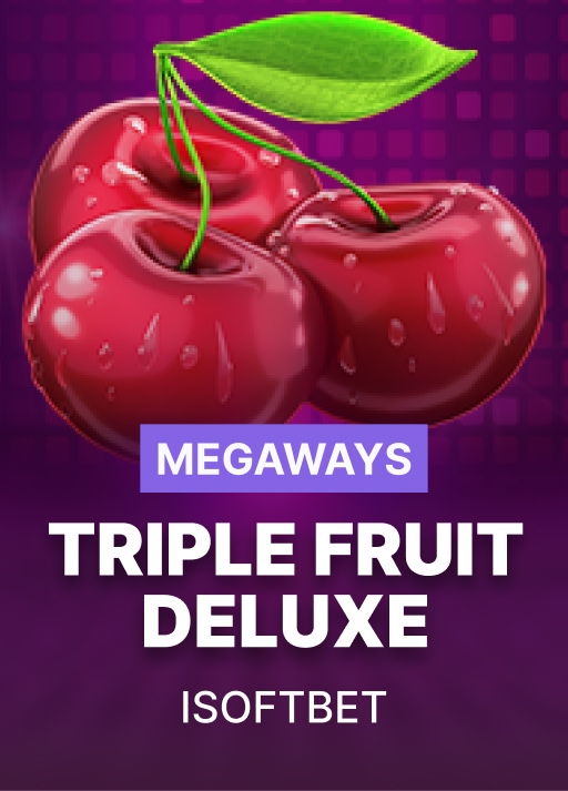 Triple Fruit Deluxe Megaways