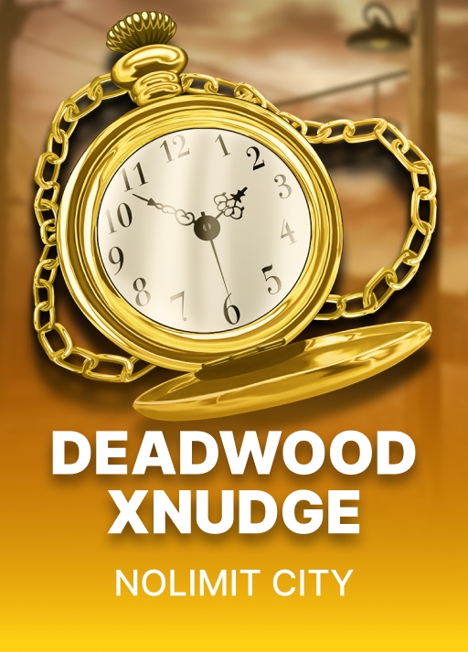 Deadwood xNudge