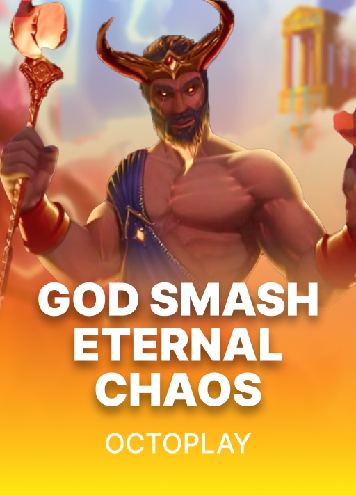 God Smash: Eternal Chaos