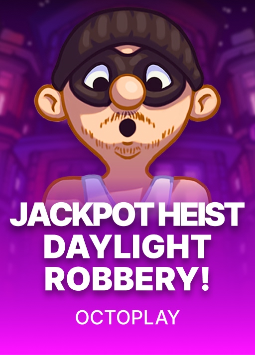 Jackpot Heist: Daylight Robbery!