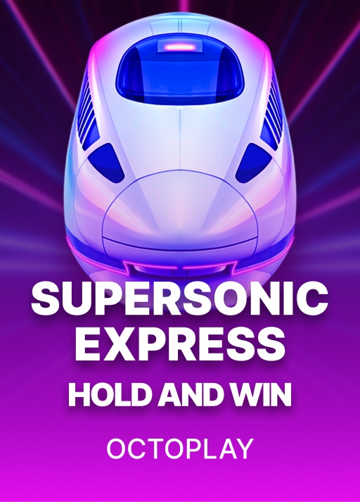 SuperSonic Express: Hold and Win