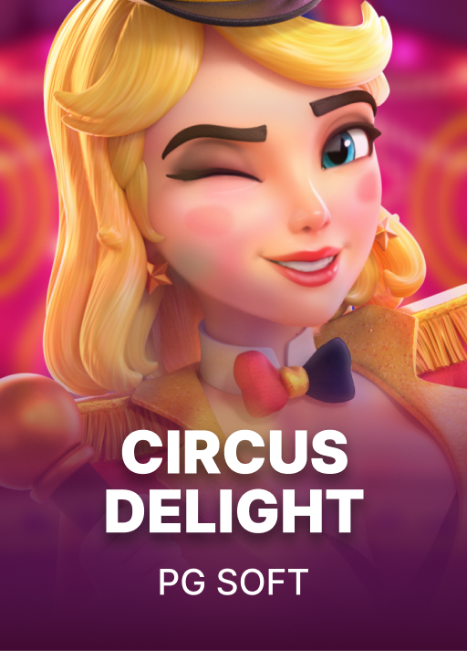 Circus Delight