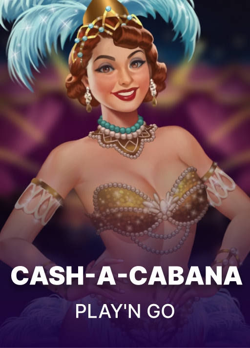Cash-a-Cabana