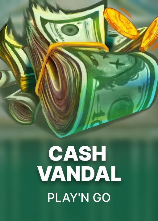 Cash Vandal