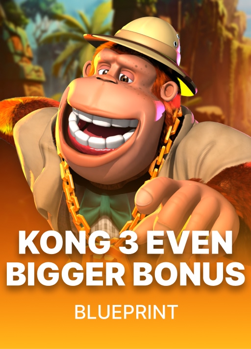 Kong 3 Even bigger Bonus