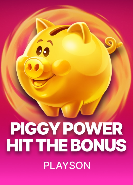 Piggy Power: Hit the Bonus