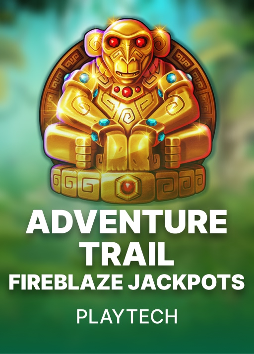Adventure Trail Fireblaze Jackpots