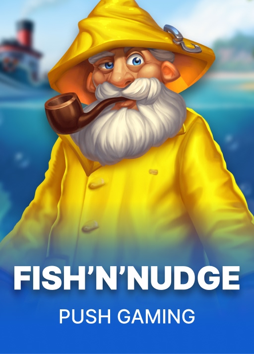 Fish 'n' Nudge