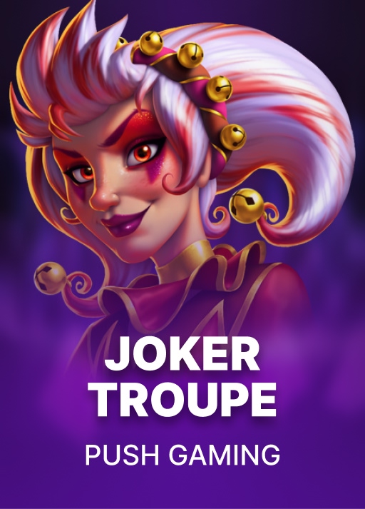 Joker Troupe