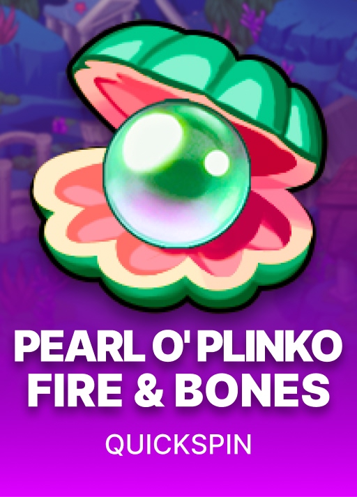 Pearl o' Plinko – Fire & Bones