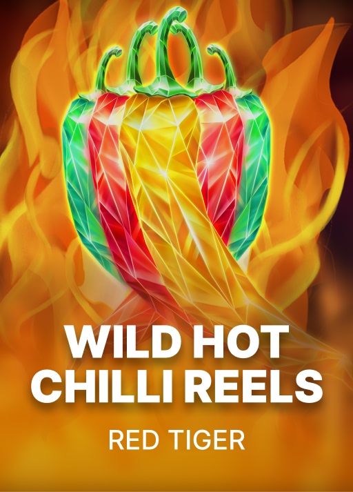 Wild Hot Chilli Reels