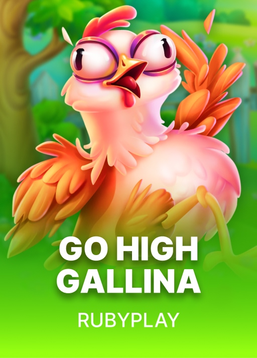 Go High Gallina