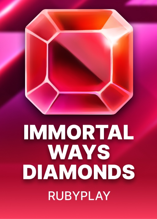 Immortal Ways Diamonds