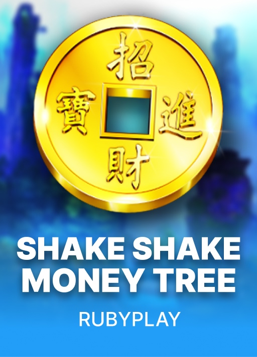 Shake Shake Money Tree
