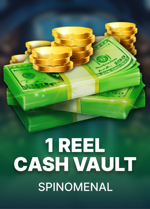 1 Reel - Cash Vault