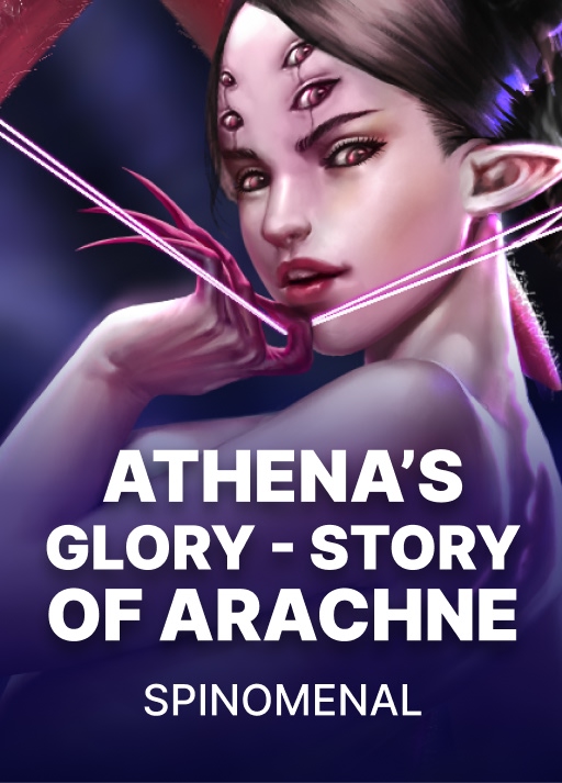 Athena's Glory - Story Of Arachne