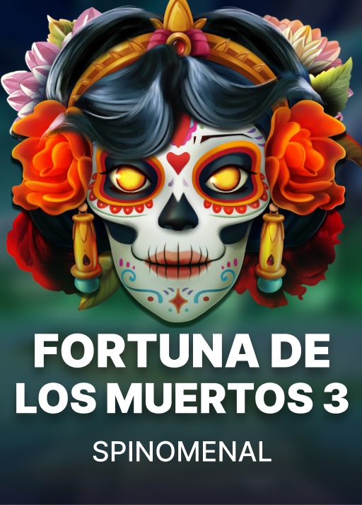 Fortuna De Los Muertos 3