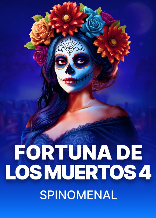 Fortuna De Los Muertos 4