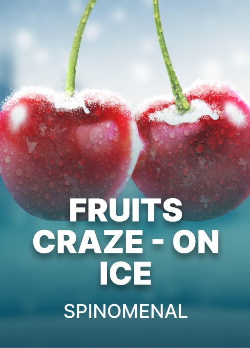Fruits Craze - On Ice