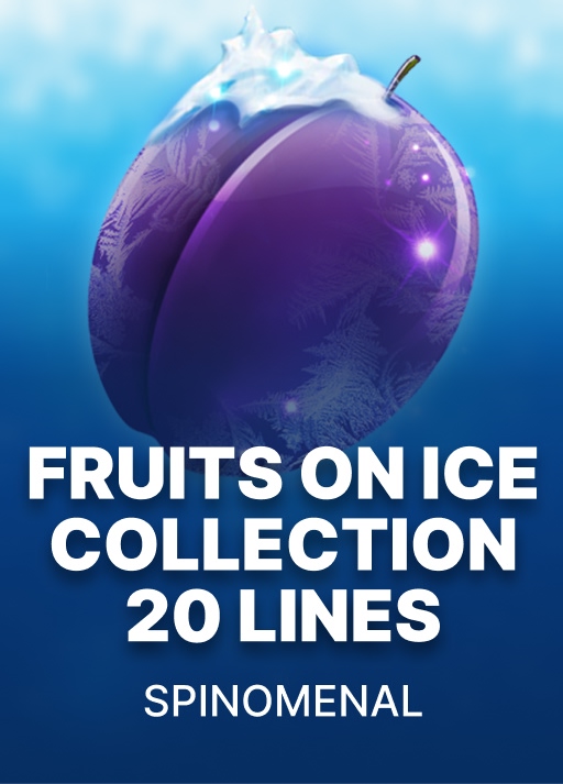 Fruits On Ice Collection 20 Lines