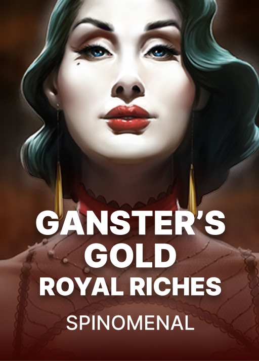 Gangster's Gold - Royal Riches