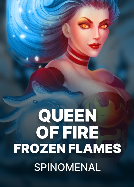 Queen Of Fire - Frozen Flames