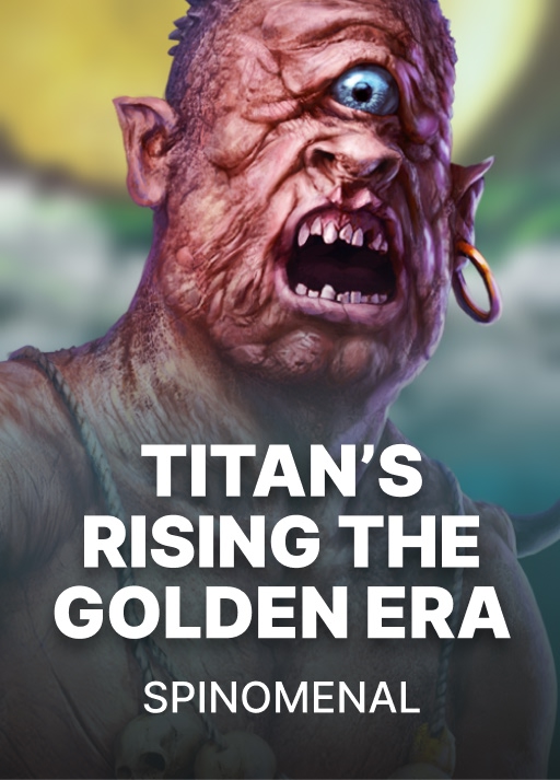 Titan's Rising - The Golden Era