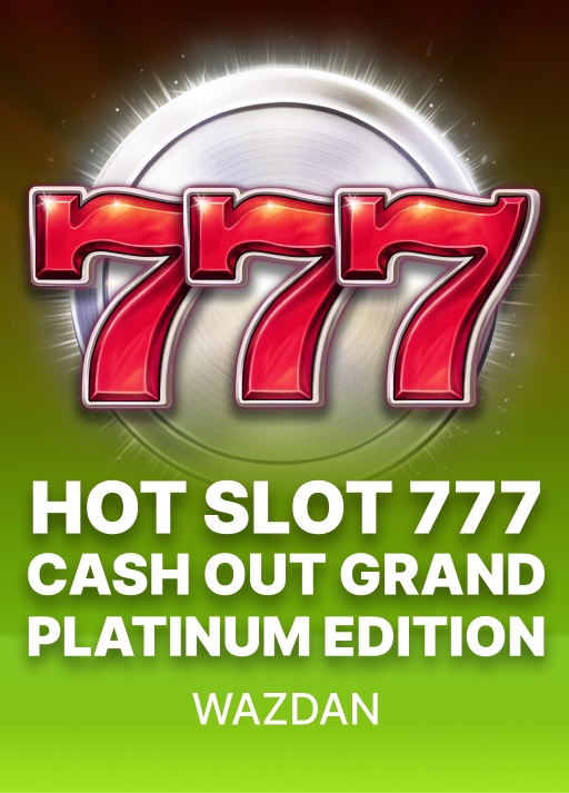 Hot Slot: 777 Cash Out Grand Platinum Edition