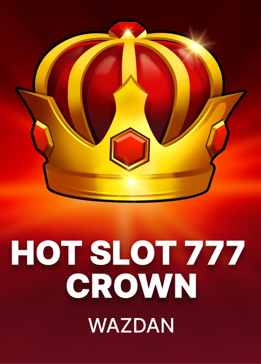 Hot Slot: 777 Crown