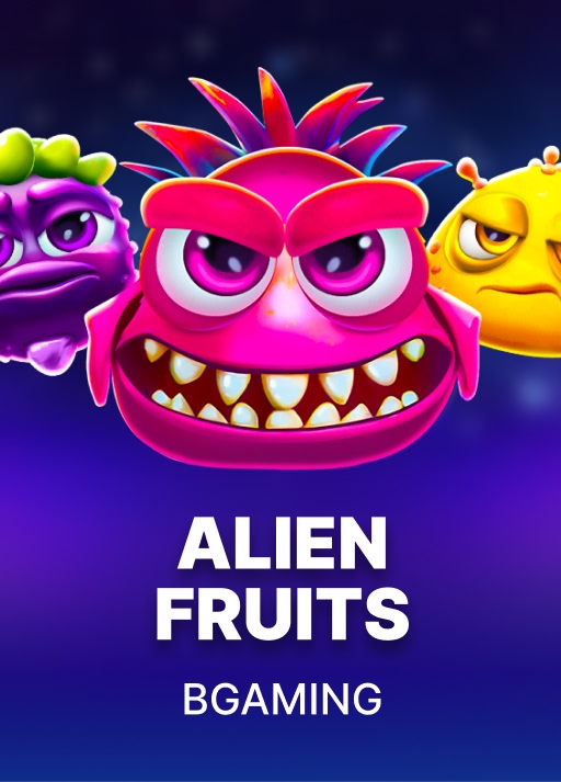 Alien Fruits