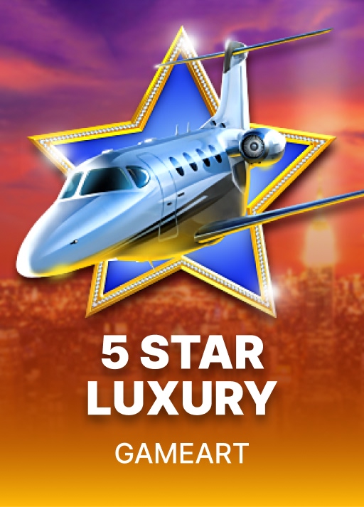 5 Star Luxury