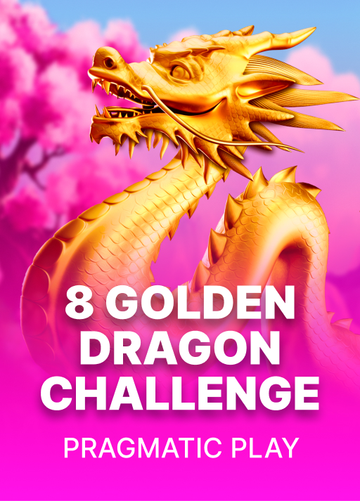 8 Golden Dragon Challenge