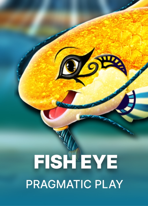 Fish Eye