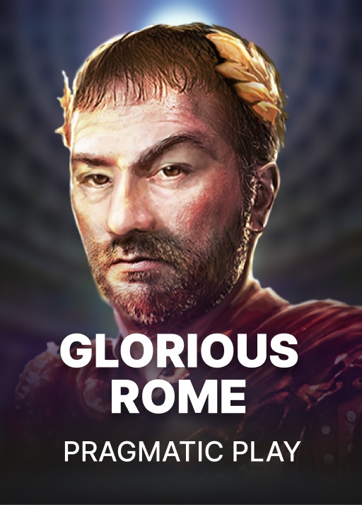 Glorious Rome