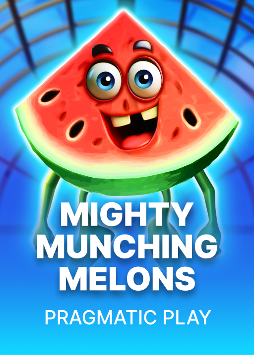 Mighty Munching Melons