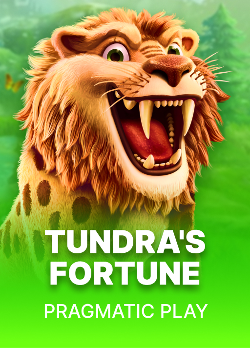 Tundra's Fortune